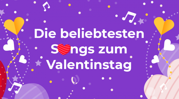 Die beliebtesten Songs zum Valentinstag