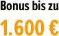 bonus bis zu 1.600 €